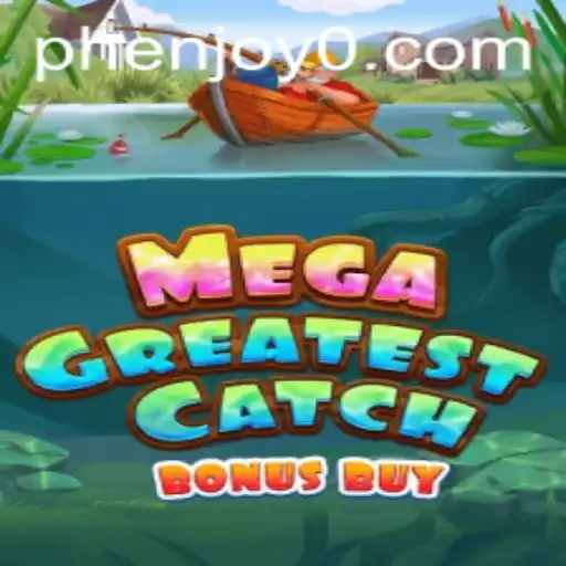Exploring the Unmatched Thrills of MegaGreatestCatchBonusBuy